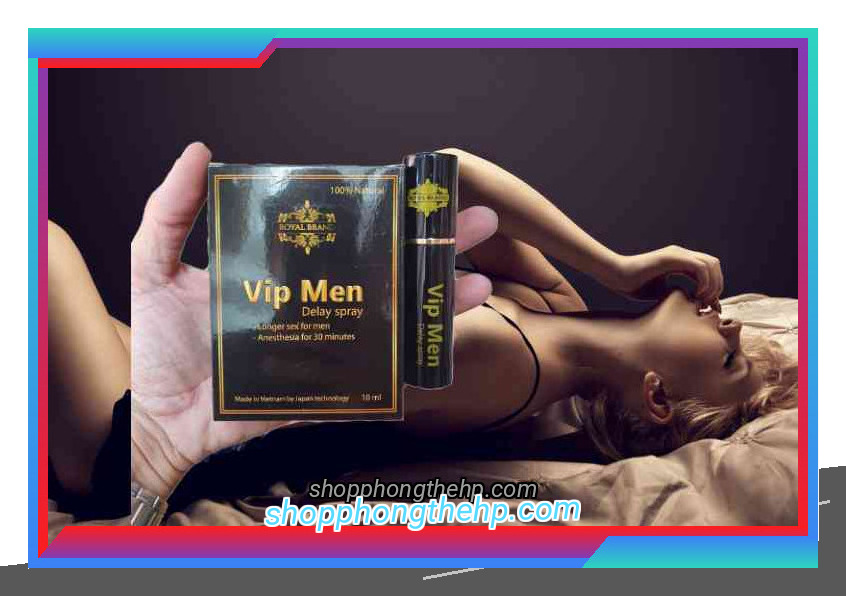Công dụng của chai xịt VIP MEN Hải Phòng