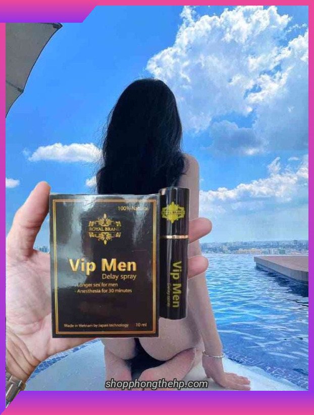 Vì sao chai xịt VIP MEN Hải Phòng được nhiều người lựa chọn