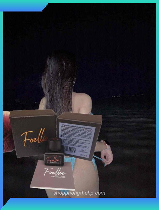 Mùi Hương Foellie Được Yêu Thích Tại Hải Phòng