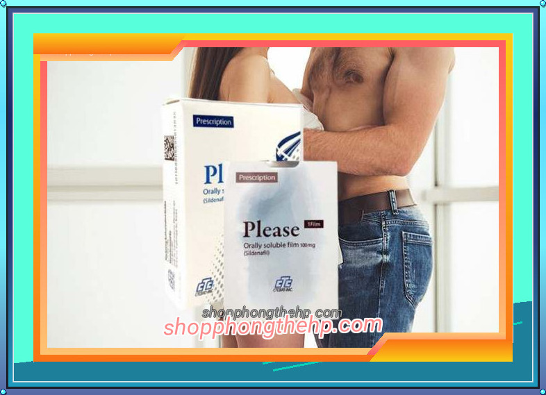 Tem ngậm Please Hải Phòng – Giải pháp hỗ trợ giúp cuộc yêu thăng hoa hơn